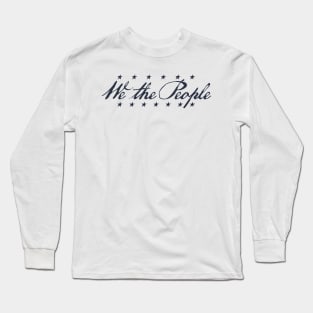 We The People Long Sleeve T-Shirt